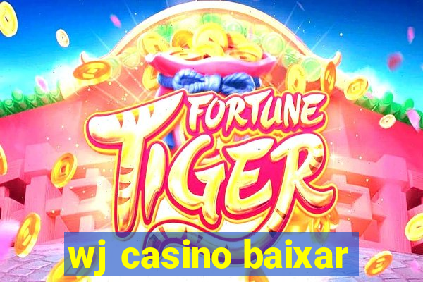 wj casino baixar